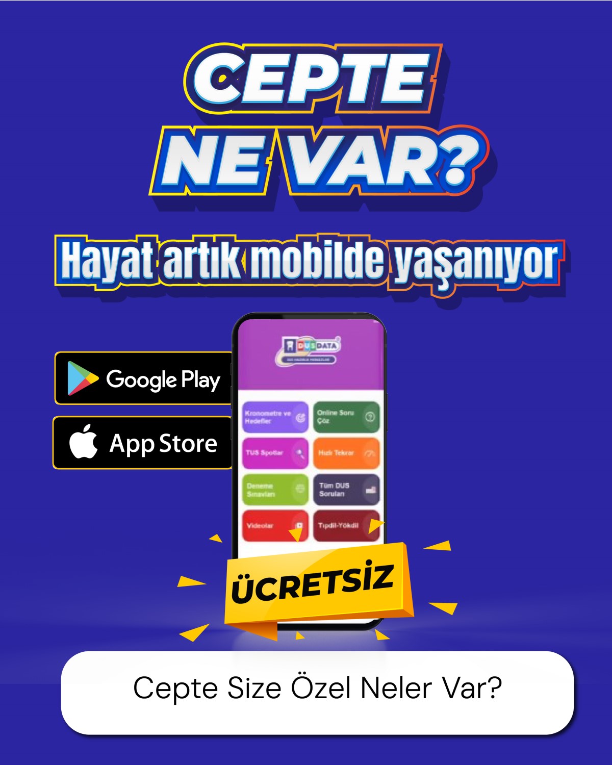 Cepte size özel neler var