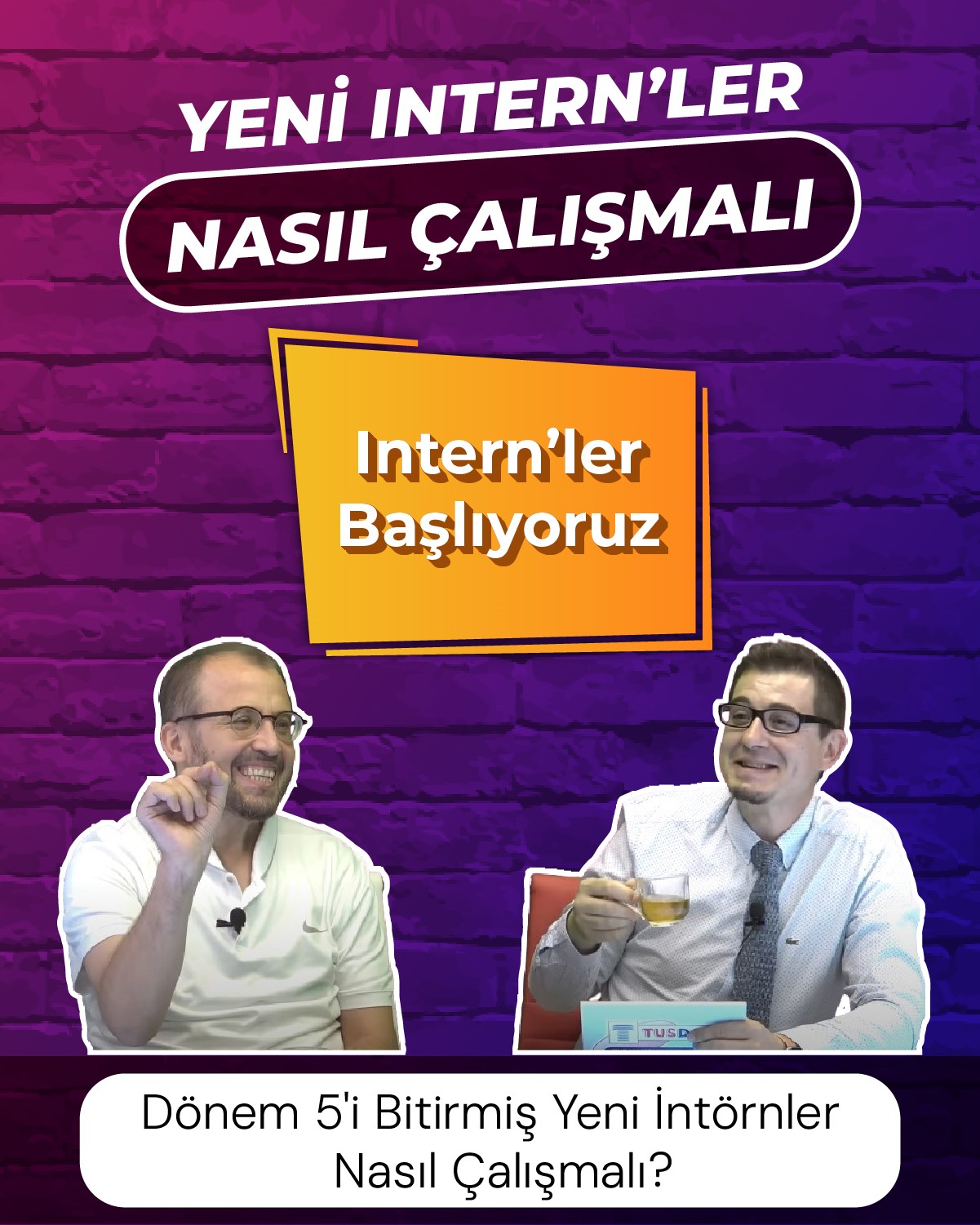 Dönem 5'i Bitirmiş Yeni İntörnler Nasıl Çalışmalı?