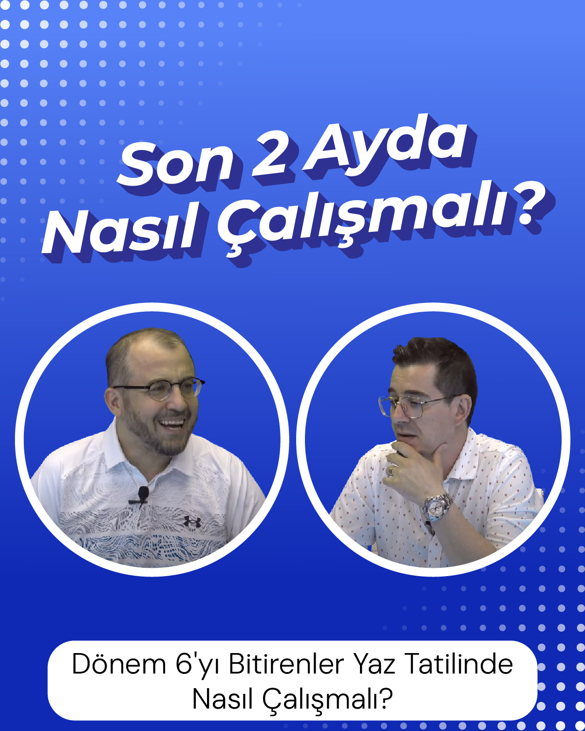 Dönem 6'yı Birirenler Yaz Tatilinde Nasıl Çalışmalı?