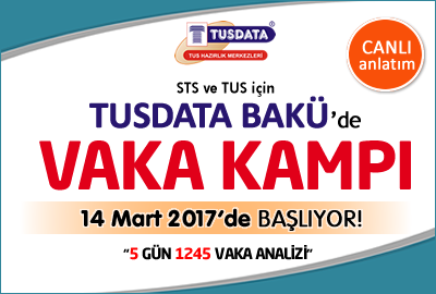 STS ve TUS için Tusdata Bakü'de Vaka Kampı Başlıyor!